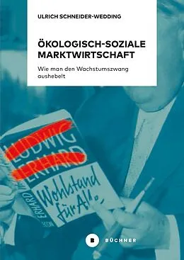 E-Book (epub) Ökologisch-soziale Marktwirtschaft von Ulrich Schneider-Wedding