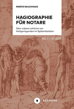 E-Book (pdf) Hagiographie für Notare von Moritz Rauchhaus