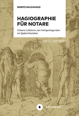 E-Book (pdf) Hagiographie für Notare von Moritz Rauchhaus