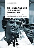 E-Book (pdf) Die Neuerfindung des M. Night Shyamalan von Adrian Gmelch