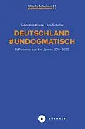 E-Book (pdf) Deutschland #Undogmatisch von Sebastian Kunze, Jan Schaller