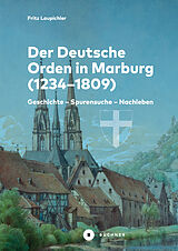 E-Book (pdf) Der Deutsche Orden in Marburg von Fritz Laupichler