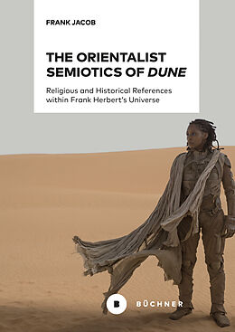 eBook (pdf) The Orientalist Semiotics of »Dune« de Frank Jacob