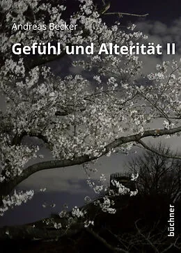 E-Book (pdf) Gefühl und Alterität II von Andreas Becker