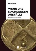 E-Book (epub) Wenn das Nachdenken ausfällt von Martin Urban