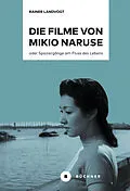 E-Book (pdf) Die Filme von Mikio Naruse von Rainer Landvogt