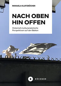 E-Book (pdf) Nach oben hin offen von Manuela-Susanne Klotzbücher