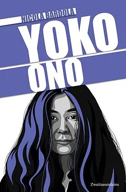 E-Book (epub) Yoko Ono von Nicola Bardola