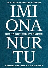 Kartonierter Einband Imiona nurtu. Die Namen der Strömung von Kai Grehn, Tadeusz Borowski
