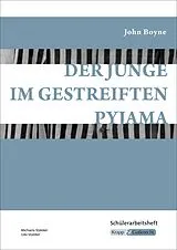 Geheftet Der Junge im gestreiften Pyjama John Boyne Schülerarbeitsheft von Michaela Staleker, Udo Staleker