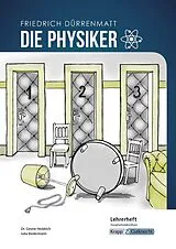 Geheftet (Geh) Die Physiker Friedrich Dürrenmatt Lehrerheft Hauptschule von Dr. Gesine Heddrich, Julia Biedermann