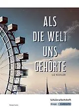 Geheftet (Geh) Als die Welt uns gehört Liz Kessler Schülerarbeitsheft von Florian Fuchs