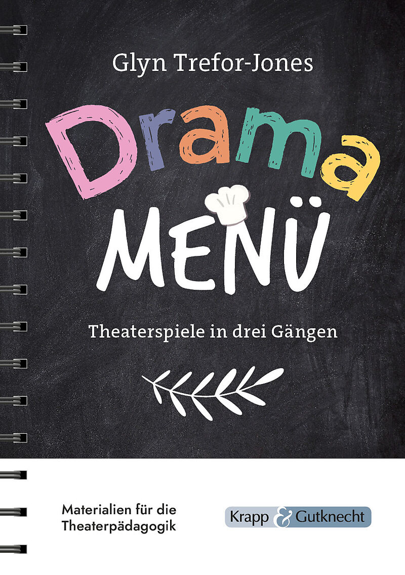 Drama Menü  Theaterspiele in drei Gängen