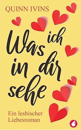 E-Book (epub) Was ich in dir sehe von Quinn Ivins