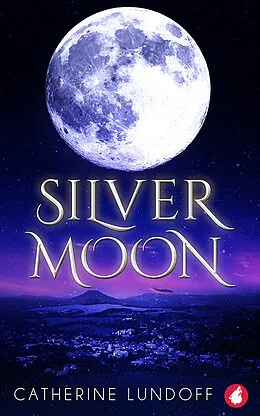 E-Book (epub) Silver Moon von Catherine Lundoff