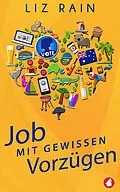 E-Book (epub) Job mit gewissen Vorzügen von Liz Rain