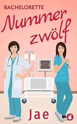 E-Book (epub) Bachelorette Nummer zwölf von Jae