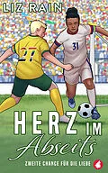 E-Book (epub) Herz im Abseits von Liz Rain