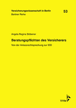 Kartonierter Einband Beratungspflichten des Versicherers von Angela Regina Stöbener