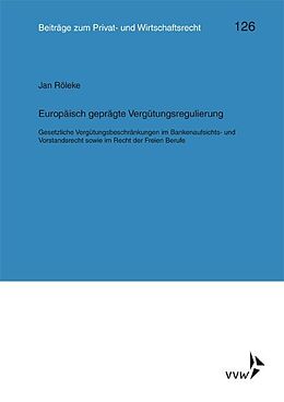 Kartonierter Einband Europäisch geprägte Vergütungsregulierung von Jan Röleke