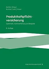 Kartonierter Einband Produkthaftpflichtversicherung von Christian Kettler, Michael Kuntze, Eduard Leis