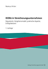 Kartonierter Einband DORA in Versicherungsunternehmen von Markus Priller