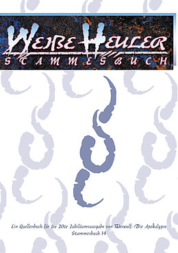 Kartonierter Einband Werwolf: Die Apokalypse - Stammesbuch: Weiße Heuler (W20) von Jess Hartley