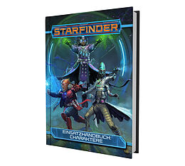 Fester Einband Starfinder Einsatzhandbuch: Charaktere von Alexander Augunas, Kate Baker, Simone Dietzler