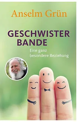 E-Book (epub) Geschwisterbande von Anselm Grün