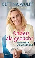 E-Book (epub) Anders als gedacht von Bettina Wulff, Heino Masemann