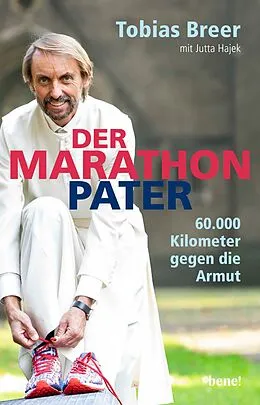 E-Book (epub) Der Marathon-Pater von Pater Tobias Breer, Jutta Hajek