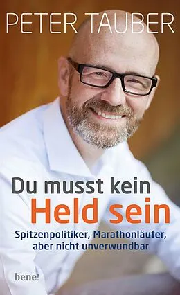 E-Book (epub) Du musst kein Held sein von Peter Tauber