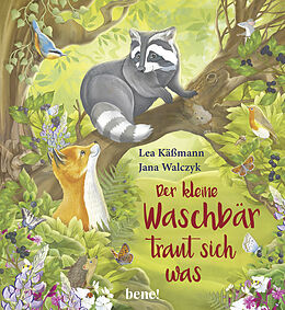 Pappband Der kleine Waschbär traut sich was  ein Bilderbuch für Kinder ab 2 Jahren von Lea Käßmann