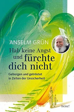 E-Book (epub) Hab keine Angst und fürchte dich nicht von Anselm Grün