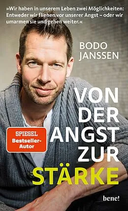 E-Book (epub) Von der Angst zur Stärke von Bodo Janssen