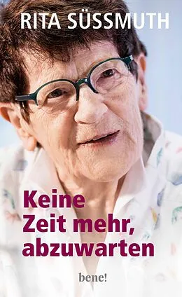 E-Book (epub) Keine Zeit mehr, abzuwarten von Rita Süssmuth