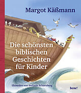 Fester Einband Die schönsten biblischen Geschichten für Kinder von Margot Käßmann