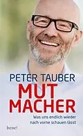 E-Book (epub) Mutmacher von Peter Tauber