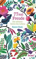 E-Book (epub) 77 mal Freude von Rainer Haak