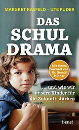 Fester Einband Das Schul-Drama von Margret Rasfeld, Ute Puder