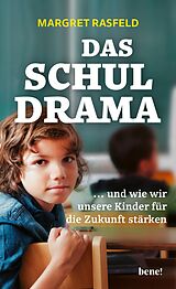 E-Book (epub) Das Schul-Drama von Margret Rasfeld