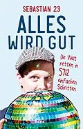 E-Book (epub) Alles wird gut von Sebastian 23