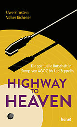 Fester Einband Highway to Heaven von Uwe Birnstein, Volker Eichener