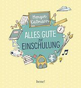 Fester Einband Alles Gute zur Einschulung von Margot Käßmann