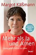 E-Book (epub) Mehr als Ja und Amen von Margot Käßmann