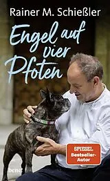 Fester Einband Engel auf vier Pfoten von Rainer M. Schießler