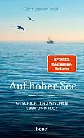 E-Book (epub) Auf hoher See von Gertrude von Holdt
