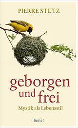Fester Einband Geborgen und frei von Pierre Stutz