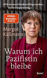 Fester Einband Warum ich Pazifistin bleibe von Margot Käßmann