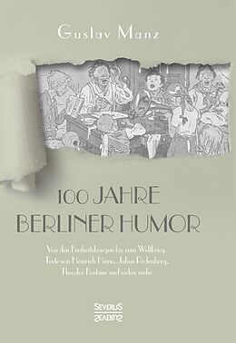 Kartonierter Einband Hundert Jahre Berliner Humor von Gustav Manz
